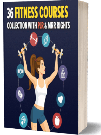 36 Fitness Courses Bundle – PLR & MRR Workout and Wellness Programs to Resell