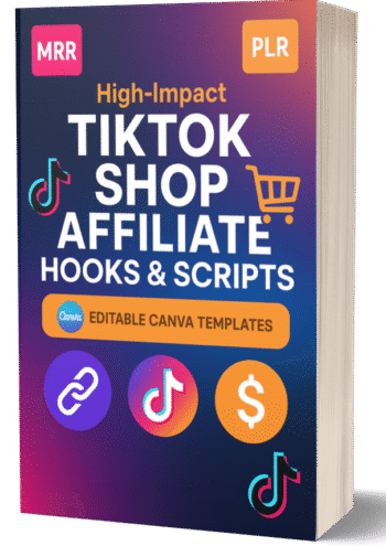 TikTok Shop Affiliate Hooks & Scripts – Guide to Monetize Your Account with MRR & PLR Rights