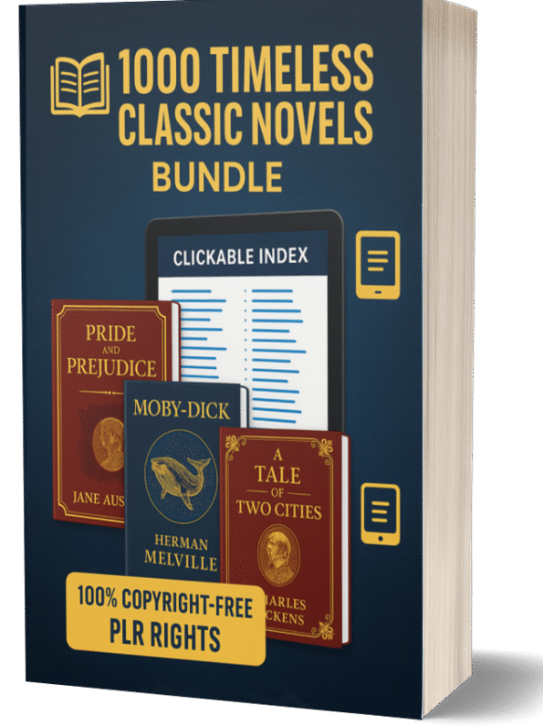1000 Classic & Famous Novels Collection – Complete Digital Library with PLR Rights for Resell & Personal Use